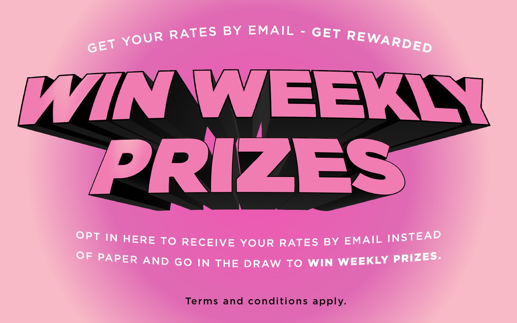 Win weekly prizes banner.  